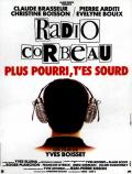 voir la fiche complète du film : Radio corbeau