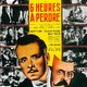 photo du film Six heures à perdre