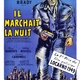 photo du film Il marchait la nuit