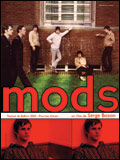 voir la fiche complète du film : Mods