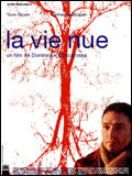 voir la fiche complète du film : La Vie nue
