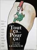 voir la fiche complète du film : Tout ça... pour ça !