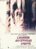 voir la fiche complète du film : L Homme au cerveau greffé