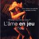 photo du film L'Ame en jeu