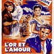 photo du film L'Or et l'amour