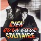 photo du film Rien qu'un coeur solitaire