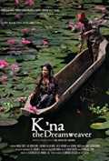 voir la fiche complète du film : K na, the Dreamweaver