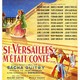photo du film Si Versailles m'était conté...