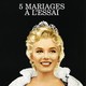 photo du film Cinq Mariages a l'essai
