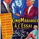 photo du film Cinq Mariages a l'essai