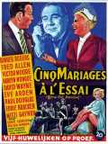 voir la fiche complète du film : Cinq Mariages a l essai