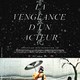 photo du film La Vengeance d'un acteur