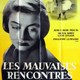 photo du film Les Mauvaises Rencontres