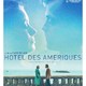 photo du film Hôtel des Amériques