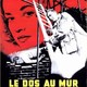 photo du film Le Dos au mur