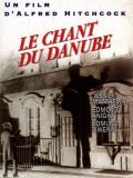 voir la fiche complète du film : Le Chant du Danube
