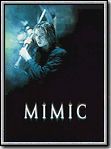 voir la fiche complète du film : Mimic