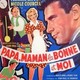 photo du film Papa, maman, la bonne et moi
