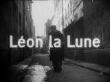 voir la fiche complète du film : Léon la lune