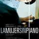 photo du film La mujer sin piano