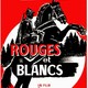 photo du film Rouges et blancs
