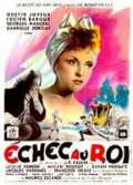 voir la fiche complète du film : Echec au roy