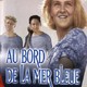 photo du film Au bord de la mer bleue