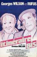 voir la fiche complète du film : Itinéraire Bis
