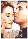 voir la fiche complète du film : Le Baiser empoisonné