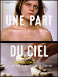 voir la fiche complète du film : Une part du ciel
