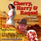 photo du film Cherry, Harry et Raquel