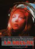 voir la fiche complète du film : La Brèche