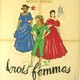 photo du film Trois femmes