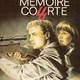 photo du film La Mémoire courte