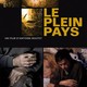 photo du film Le Plein Pays