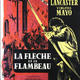 photo du film La Flèche et le flambeau
