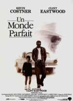 voir la fiche complète du film : Un monde parfait