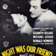 photo du film Night was our friend