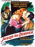 voir la fiche complète du film : Jusqu au dernier
