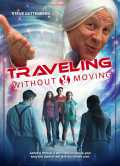 voir la fiche complète du film : Traveling Without Moving