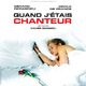 photo du film Quand j'étais chanteur
