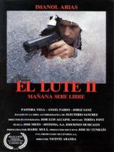 El Lute II : Demain Je Serai Libre