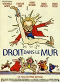 voir la fiche complète du film : Droit dans le mur