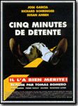 voir la fiche complète du film : Cinq minutes de detente