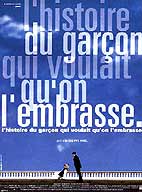 L Histoire Du Garcon Qui Voulait Qu on L embrasse