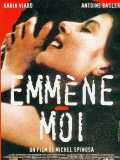 voir la fiche complète du film : Emmène-moi