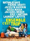 voir la fiche complète du film : Ensemble C Est Trop