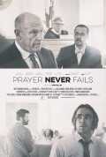 voir la fiche complète du film : Prayer Never Fails