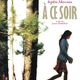photo du film A ce soir.