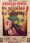voir la fiche complète du film : Les Affaires sont les affaires